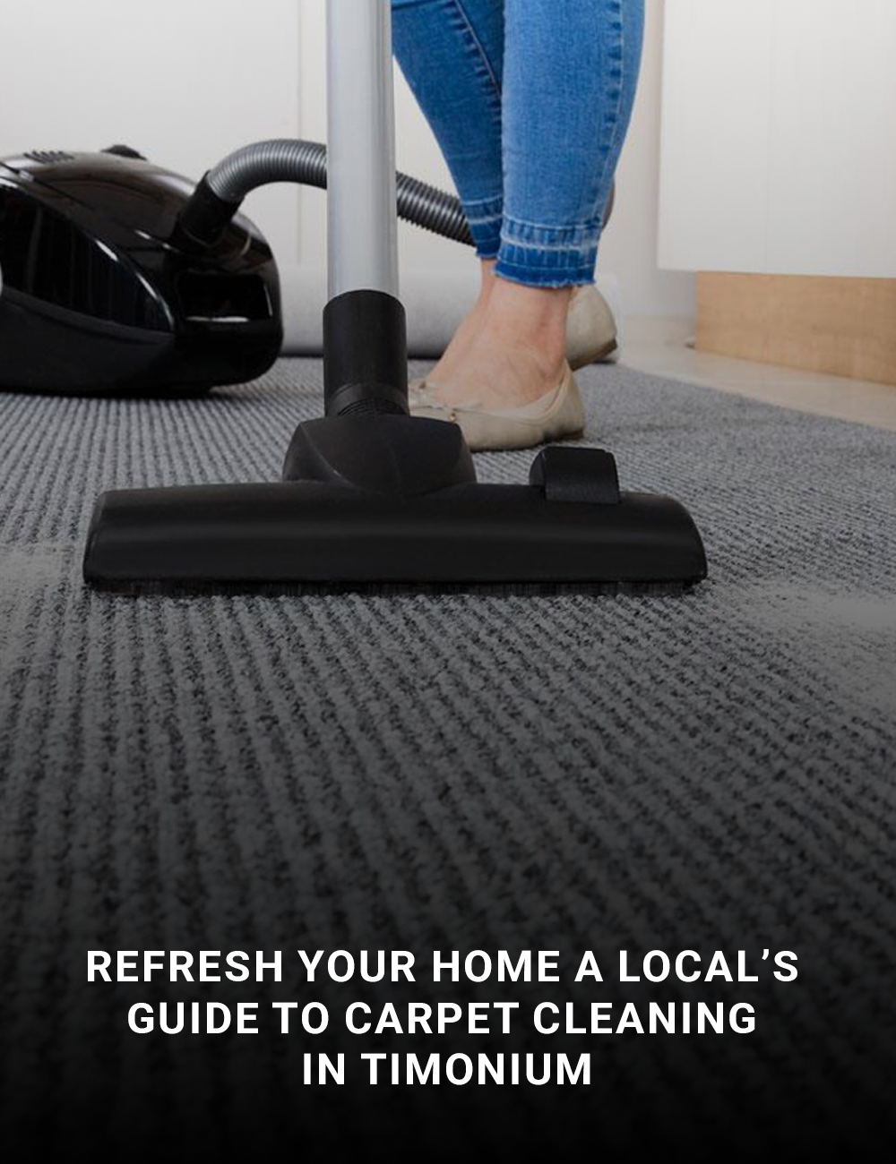 Refresh Your Home A Local’s Guide to Carpet Cleani